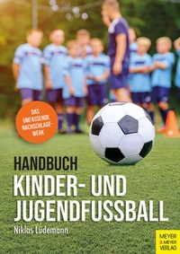 Enlarge image Cover: Handbuch Kinder- & Jugendfußball - Meyer & Meyer