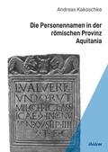 Bild: Die Personennamen in der römischen Provinz Aquitania - ibidem