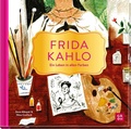 Cover: Frida Kahlo - Ein Leben in allen Farben - Groh