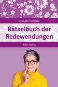 Cover: R&auml;tselbuch der Redewendungen - Singliesel