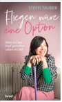 Cover: Fliegen wäre eine Option - bene! eBook