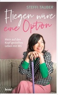 Cover: Fliegen w&auml;re eine Option - bene! eBook