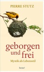 Cover: Geborgen und frei - bene! eBook