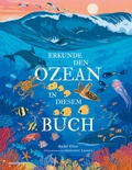 Cover: Erkunde den Ozean in diesem Buch - Knesebeck