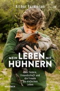 Cover: Mein Leben mit H&uuml;hnern - Knesebeck