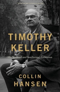 Enlarge image Cover: Timothy Keller, Updated and Expanded Edition - Zondervan