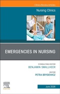 Cover: Emergencies in Nursing, An Issue of Nursing Clinics: Volume 61-2 - Churchill Livingstone