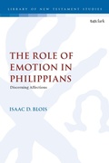 Cover: The Role of Emotion in Philippians - T.& T.Clark Ltd