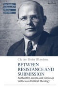 Cover: Between Resistance and Submission - T.& T.Clark Ltd