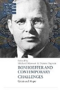 Enlarge image Cover: Bonhoeffer and Contemporary Challenges - T.& T.Clark Ltd
