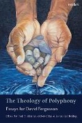 Cover: The Theology of Polyphony - T.& T.Clark Ltd