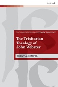 Cover: The Trinitarian Theology of John Webster - T.& T.Clark Ltd