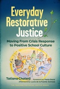 Cover: Everyday Restorative Justice - Teachers' College Press