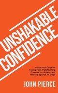 Cover: Unshakable Confidence - PegasusMediaWorld