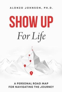 Enlarge image Cover: SHOW UP For Life - OASYS Press
