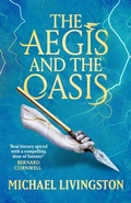 Cover: The Aegis and the Oasis - Head of Zeus --  an AdAstra Book