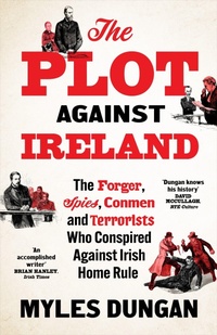 Enlarge image Cover: The Plot Against Ireland - Apollo