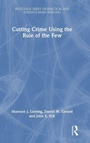 Cover: Cutting Crime Using the Rule of the Few - Routledge