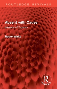 Enlarge image Cover: Absent with Cause - Routledge