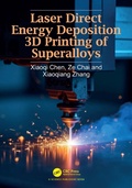 Cover: Laser Direct Energy Deposition 3D Printing of Superalloys - CRC Press