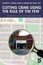 Cover: Cutting Crime Using the Rule of the Few - Routledge