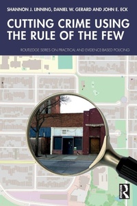 Enlarge image Cover: Cutting Crime Using the Rule of the Few - Routledge