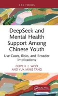 Cover: DeepSeek and Mental Health Support Among Chinese Youth - CRC Press