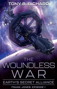 Enlarge image Cover: The Woundless War - Tony B. Richard