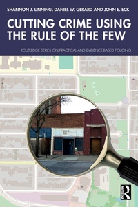 Enlarge image Cover: Cutting Crime Using the Rule of the Few - Routledge