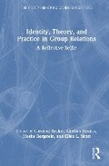 Cover: Identity, Theory, and Practice in Group Relations - Routledge