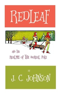 Enlarge image Cover: Redleaf and the Realms of the Boreal Pole - Lulu.com