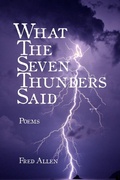 Cover: What the Seven Thunders Said - Lulu.com