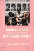 Cover: Transcultural Media Fandom in the Asia Pacific - Bloomsbury Academic