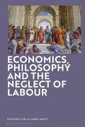 Cover: Economics, Philosophy and the Neglect of Labour - Bloomsbury Academic