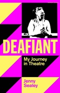 Cover: Deafiant - Methuen Drama