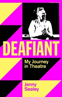 Enlarge image Cover: Deafiant - Methuen Drama