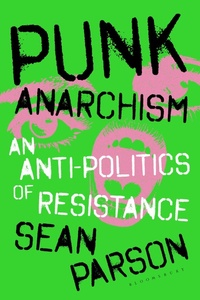 Enlarge image Cover: Punk Anarchism - Bloomsbury Academic