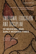 Cover: Emotional Education and Discipline in Medieval and Early Modern Times - Bloomsbury Academic