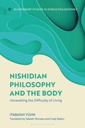 Cover: Nishidian Philosophy and The Body - Bloomsbury Academic