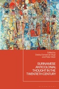 Cover: Surinamese Anticolonial Thought in the Twentieth Century - Bloomsbury Academic