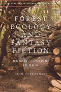 Cover: Forest Ecology and Fantasy Fiction - Bloomsbury Academic
