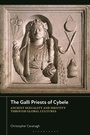 Cover: The Galli Priests of Cybele - Bloomsbury Academic