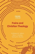 Cover: Freire and Christian Theology - Bloomsbury Academic
