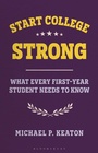 Cover: Start College Strong - Bloomsbury Academic