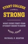 Cover: Start College Strong - Bloomsbury Academic