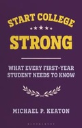 Cover: Start College Strong - Bloomsbury Academic