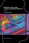 Cover: Making Face and Latine Neurodiversity - Bloomsbury Academic