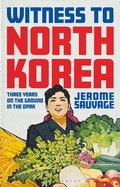 Cover: Witness to North Korea - Bloomsbury Academic