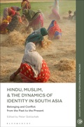 Cover: Hindu, Muslim, & the Dynamics of Identity in South Asia - Bloomsbury Academic