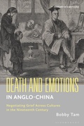 Cover: Death and Emotions in Anglo-China - Bloomsbury Academic